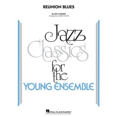 Reunion Blues, Milt Jackson Arr. Mark Taylor Stage Band Chart Grade 3-Stage Band chart-Hal Leonard-Engadine Music