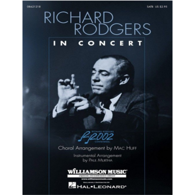 Richard Rodgers in Concert (Medley), Richard Rodgers Arr. Mac Huff Choral-Choral-Hal Leonard-Engadine Music