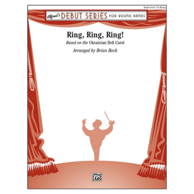 Ring, Ring, Ring! Arr. Brian Beck Concert Band Chart Grade 1.5-Concert Band Chart-Alfred-Engadine Music