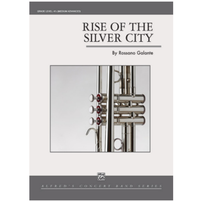 Rise of the Silver City, Rossano Galante Concert Band Chart Grade 4.5-Concert Band Chart-Alfred-Engadine Music