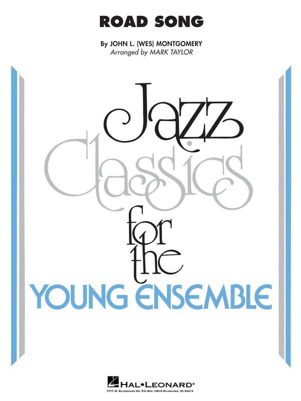 Road Song, Wes Montgomery Arr. Mark Taylor Stage Band Grade 3-stage band-Hal Leonard-Engadine Music
