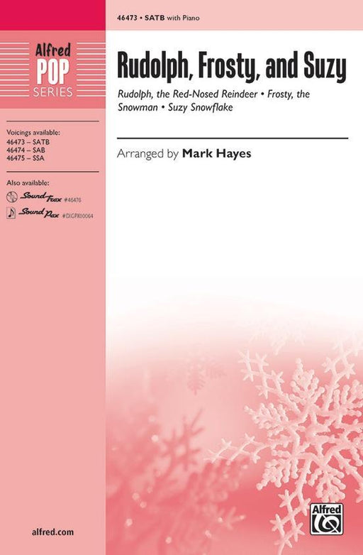 Rudolph, Frosty, and Suzy, Arr. Mark Hayes Choral-Choral-Alfred-SATB-Engadine Music