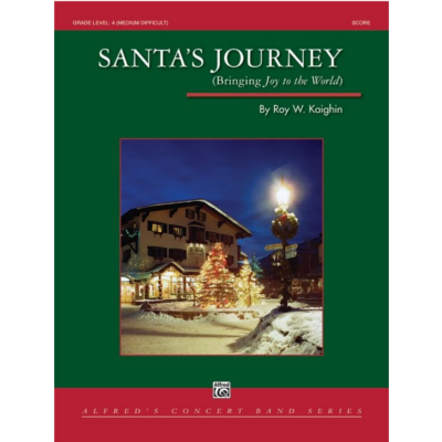 Santa's Journey, Roy W. Kaighin Concert Band Chart Grade 4-Concert Band Chart-Alfred-Engadine Music