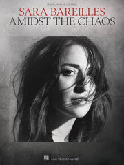 Sara Bareilles - Amidst the Chaos, Piano Vocal & Guitar-Piano Vocal & Guitar-Hal Leonard-Engadine Music