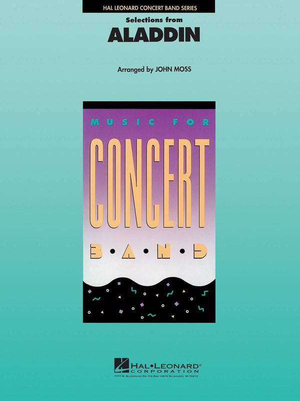 Selections from Aladdin, Arr. John Moss Concert Band Grade 4-Concert Band-Hal Leonard-Engadine Music
