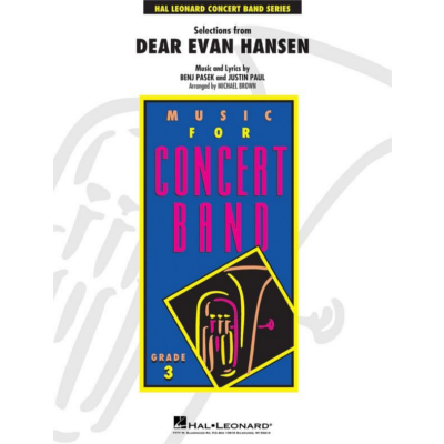 Selections from Dear Evan Hansen Arr. Michael Brown Concert Band Chart Grade 3-Concert Band Chart-Hal Leonard-Engadine Music