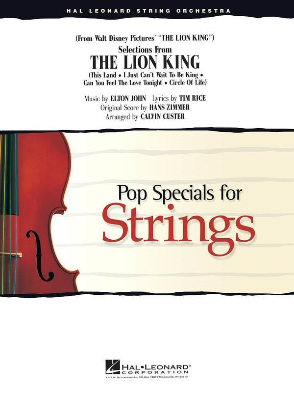 Selections from The Lion King, Arr. Calvin Custer String Orchestra Grade 3-String Orchestra-Hal Leonard-Engadine Music