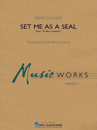 Set Me A Seal, Robert C. Cameron, Concert Band Gr 3 SC/PTS