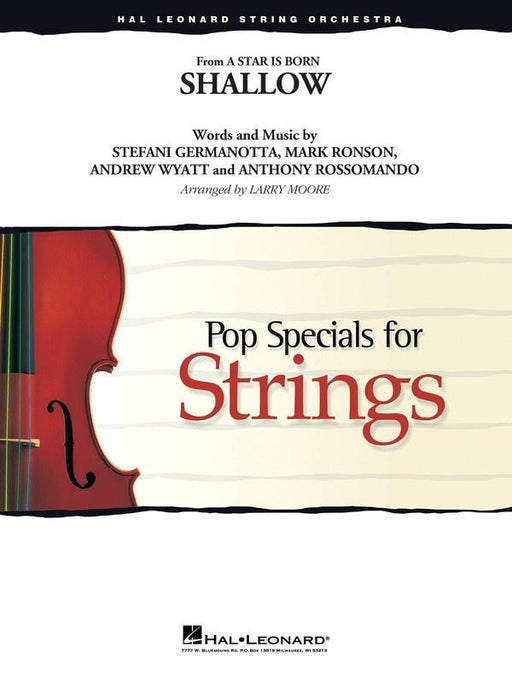 Shallow, Arr. Larry Moore String Orchestra Grade 3-4-String Orchestra-Hal Leonard-Engadine Music