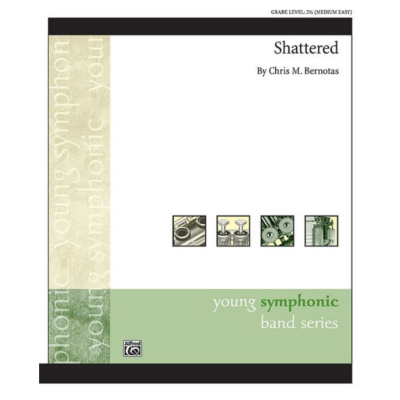 Shattered, Chris M. Bernotas Concert Band Chart Grade 2.5-Concert Band Chart-Alfred-Engadine Music