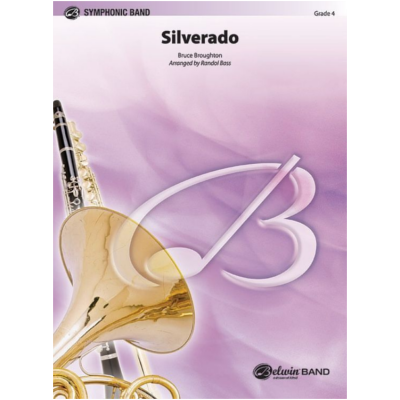 Silverado, Broughton Arr. Randol Alan Bass Concert Band Chart Grade 4-Concert Band Chart-Alfred-Engadine Music