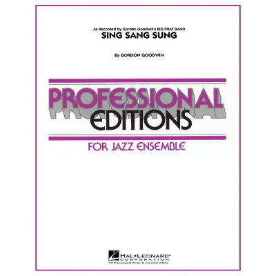 Sing Sang Sung, Gordon Goodwin Stage Band Chart Grade 5-Stage Band chart-Hal Leonard-Engadine Music
