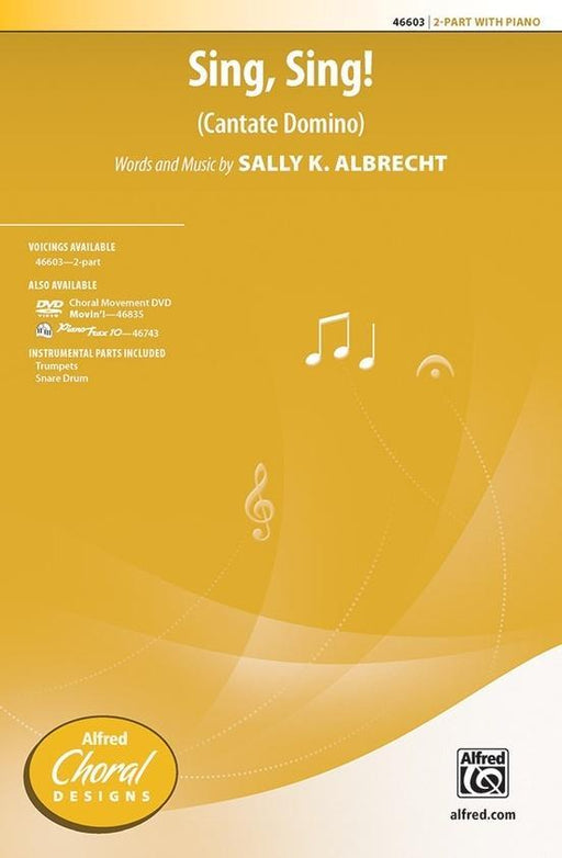 Sing, Sing! Sally K. Albrecht Choral 2-Part-Choral-Alfred-Engadine Music