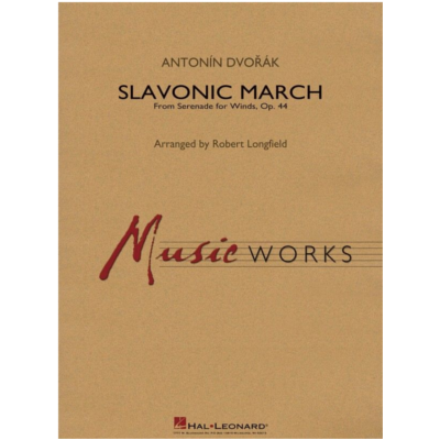 Slavonic March (from Serenade for Winds, Op. 44), Dvorak Arr. Robert Longfield Concert Band Chart Grade 4-Concert Band Chart-Hal Leonard-Engadine Music