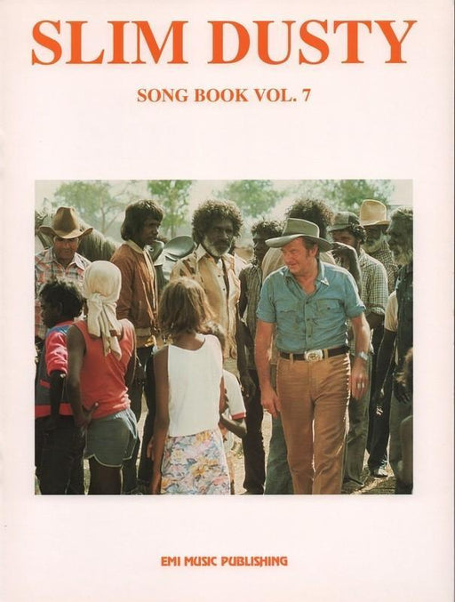 Slim Dusty Song Book Vol. 7-Songbooks-Hal Leonard-Engadine Music