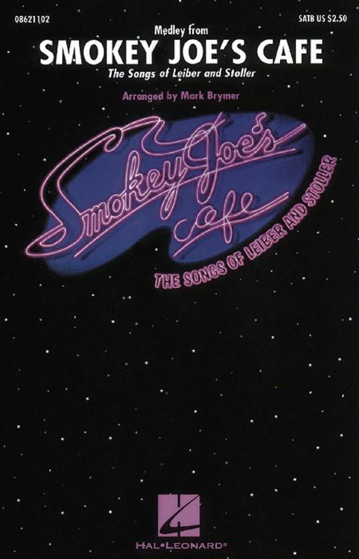 Smokey Joe's Cafe - The Songs of Leiber and Stoller (Medley) Arr. Mark Brymer Choral SATB-Choral-Hal Leonard-Engadine Music