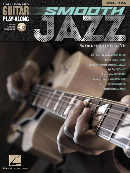 Smooth Jazz, Guitar Play-Along Volume 124-Guitar & Folk-Hal Leonard-Engadine Music