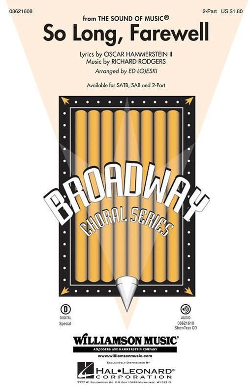 So Long, Farewell (from The Sound of Music), Richard Rodgers Arr. Ed Lojeski Choral-Choral-Hal Leonard-2 Part-Engadine Music