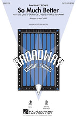 So Much Better (from Legally Blonde), Arr. Mac Huff Choral Showtrax CD-Choral-Hal Leonard-Engadine Music