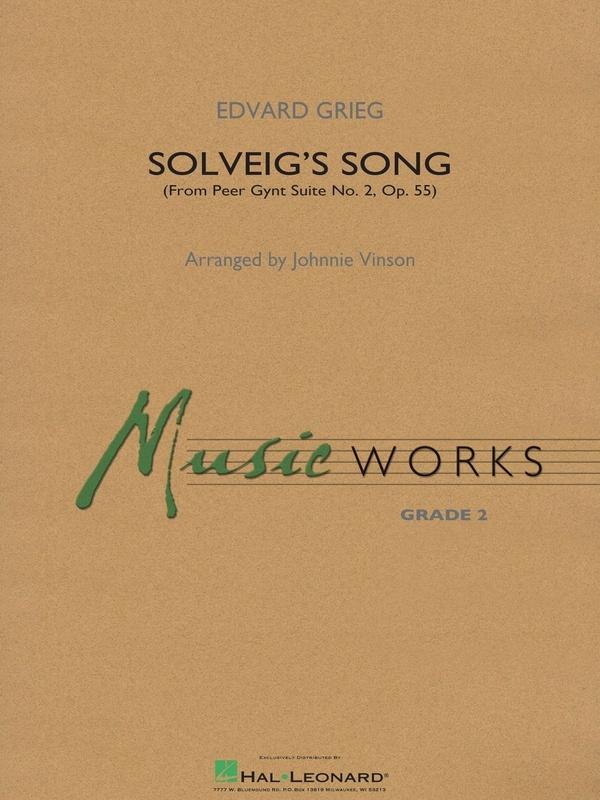 Solveig's Song (from Peer Gynt Suite No. 2 Op. 55), Arr. Johnnie Vinson Concert Band Grade 2