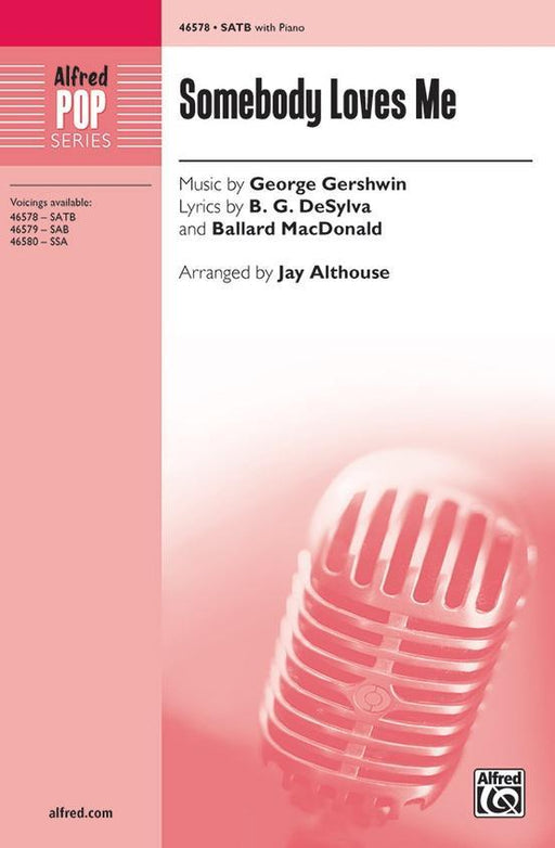 Somebody Loves Me, George Gershwin Arr. Jay Althouse Choral-Choral-Alfred-SATB-Engadine Music
