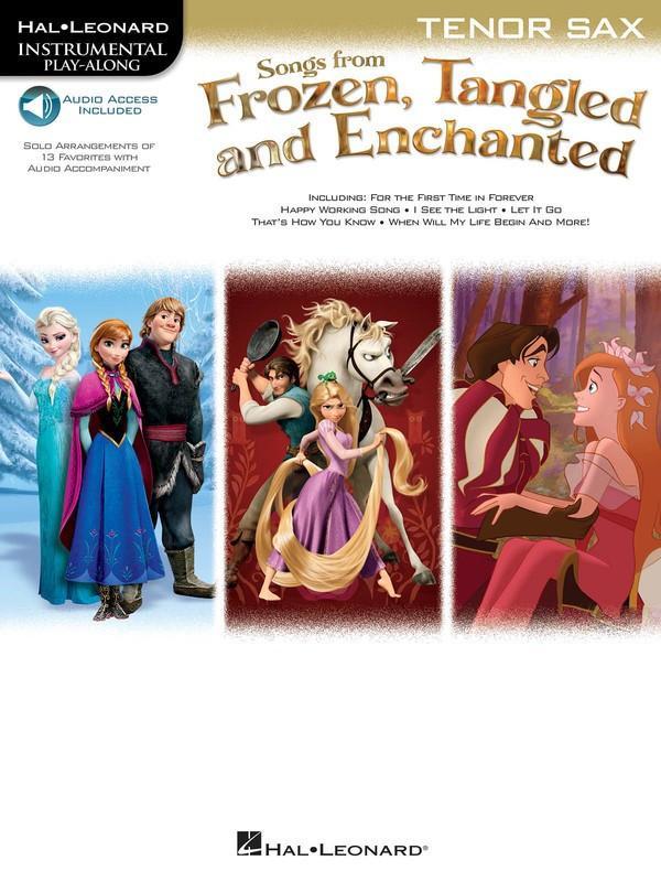 Songs from Frozen, Tangled and Enchanted, Tenor Saxophone-Woodwind-Hal Leonard-Engadine Music