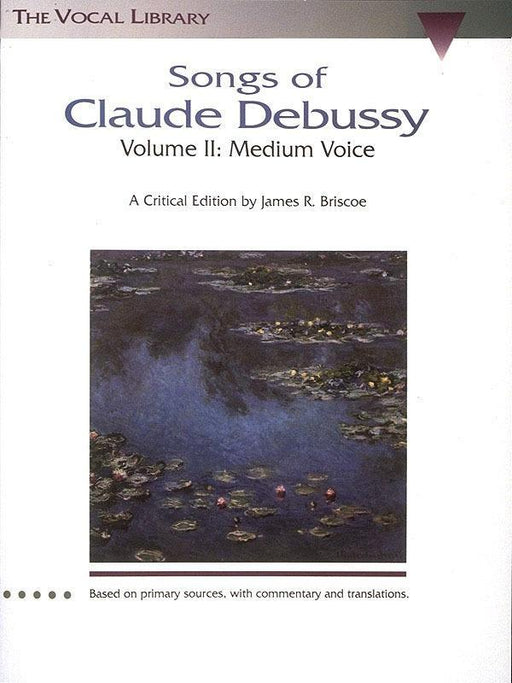 Songs of Claude Debussy - Volume I, Medium Voice-Vocal-Hal Leonard-Engadine Music