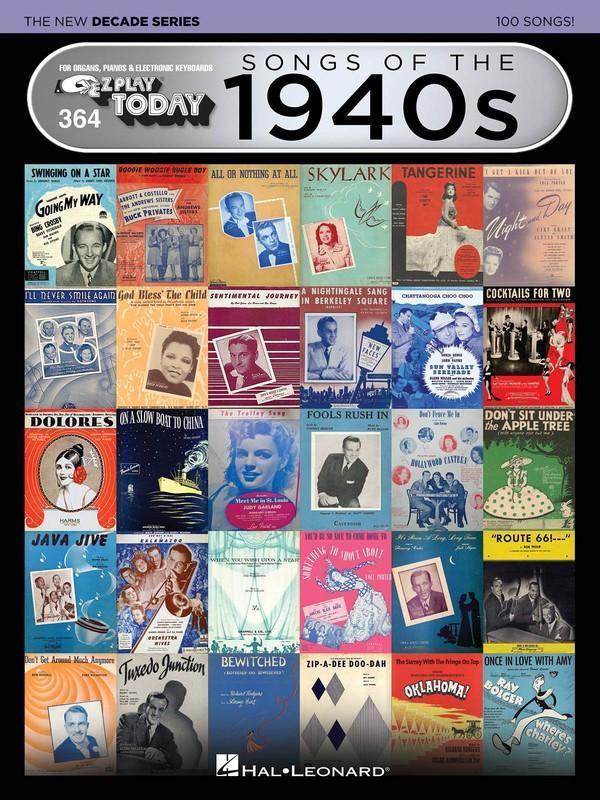 Songs of the 1940s - The New Decade Series, E-Z Play, Piano-Piano & Keyboard-Hal Leonard-Engadine Music