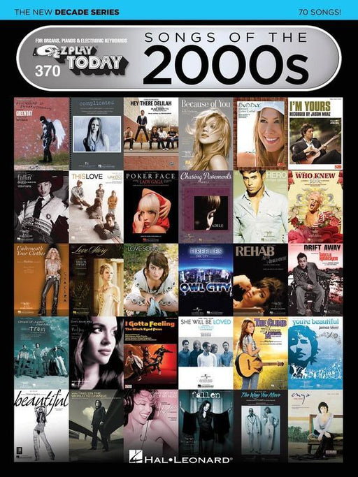 Songs of the 2000s - The New Decade Series E-Z Play, Piano-Piano & Keyboard-Hal Leonard-Engadine Music
