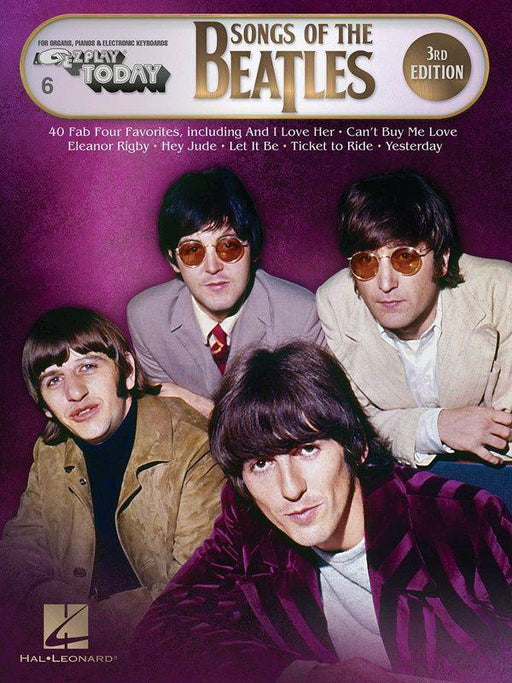 Songs of the Beatles - 3rd Edition, E-Z Play Today Volume 6-Piano & Keyboard-Hal Leonard-Engadine Music