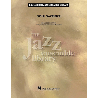 Soul Sacrifice Arr. Michael Philip Mossman Stage Band Chart Grade 4-Stage Band chart-Hal Leonard-Engadine Music