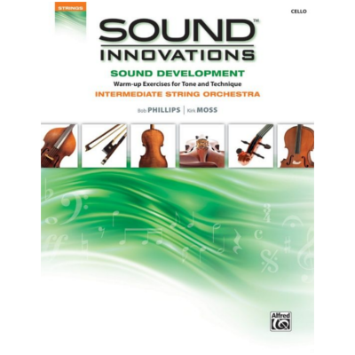 Sound Innovations for String Orchestra Sound Development (Intermediate) - Cello-String Orchestra-Alfred-Engadine Music