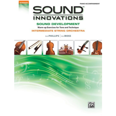 Sound Innovations for String Orchestra Sound Development (Intermediate) -Piano Accompaniment-String Orchestra-Alfred-Engadine Music