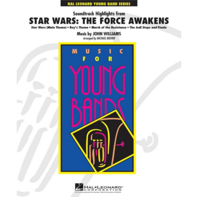 Soundtrack Highlights from Star Wars: The Force Awakens, Williams Arr. Michael Brown Concert Band Chart Grade 3-Concert Band Chart-Hal Leonard-Engadine Music