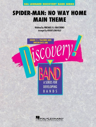 Spider-Man: No Way Home Main Theme, Robert Longfield, Concert Band Grade 1.5