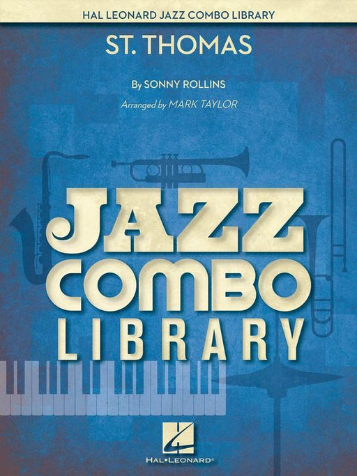 St. Thomas, Rollins Arr. Mark Taylor Jazz Combo Grade 4-Jazz Combo-Hal Leonard-Engadine Music