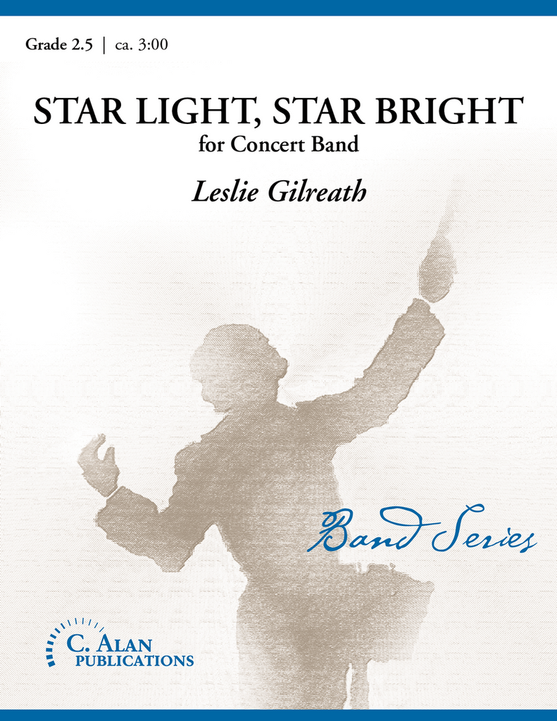 Star Light, Star Bright, Leslie Gilreath Concert Band Grade 2.5