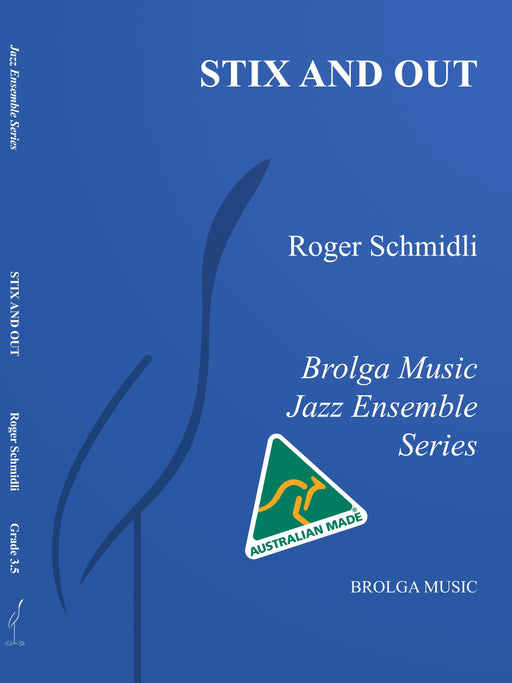 Stix and Out, Roger Schmidli, Stage Band Grade 3.5