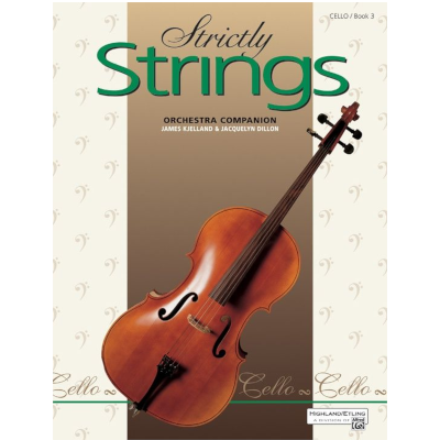 Strictly Strings, Book 3 - Cello-Strings-Alfred-Engadine Music