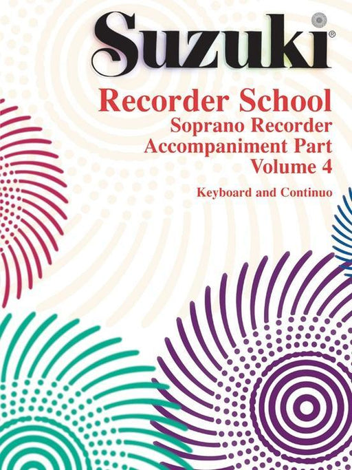 Suzuki Recorder School (Soprano Recorder) Volume 4 - Piano Accompaniment