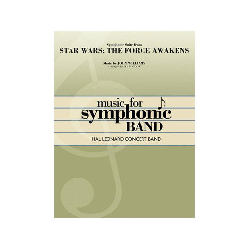 Symphonic Suite from Star Wars: The Force Awakens arr. Jay Bocook Concert Band Chart Grade 4-Concert Band chart-Hal Leonard-Engadine Music