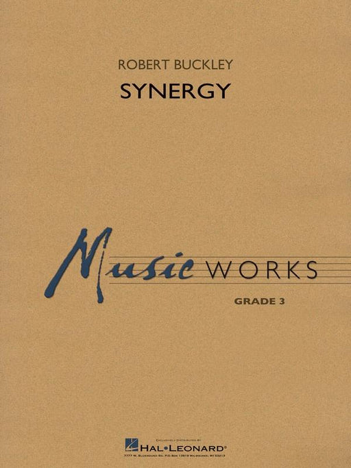 Synergy, Robert Buckley Concert Band Grade 3-Concert Band-Hal Leonard-Engadine Music