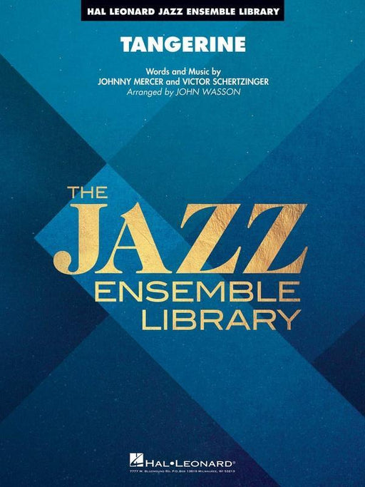 Tangerine, John Wasson Stage Band Grade 4-Stage Band-Hal Leonard-Engadine Music