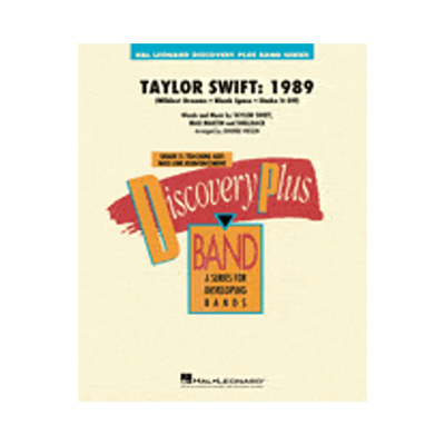 Taylor Swift: 1989, Swift Arr. Johnnie Vinson Concert Band Chart Grade 2-Concert Band Chart-Hal Leonard-Engadine Music