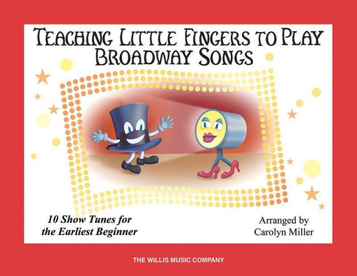 Teaching Little Fingers to Play Broadway Songs-Piano & Keyboard-Hal Leonard-Engadine Music