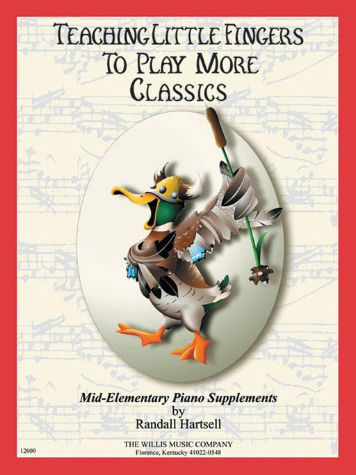 Teaching Little Fingers to Play More Classics-Piano & Keyboard-Hal Leonard-Engadine Music