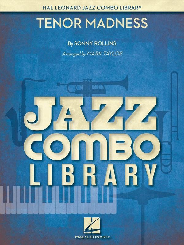 Tenor Madness, Rollins Arr. Mark Taylor Jazz Combo Grade 4-Jazz Combo-Hal Leonard-Engadine Music