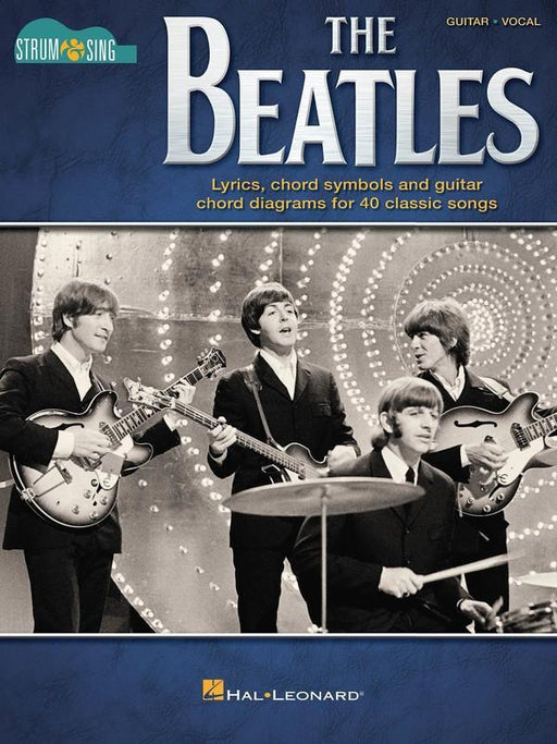The Beatles - Strum & Sing Guitar-Songbooks-Hal Leonard-Engadine Music