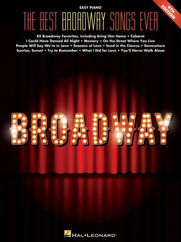 The Best Broadway Songs Ever - 4th Edition, Easy Piano