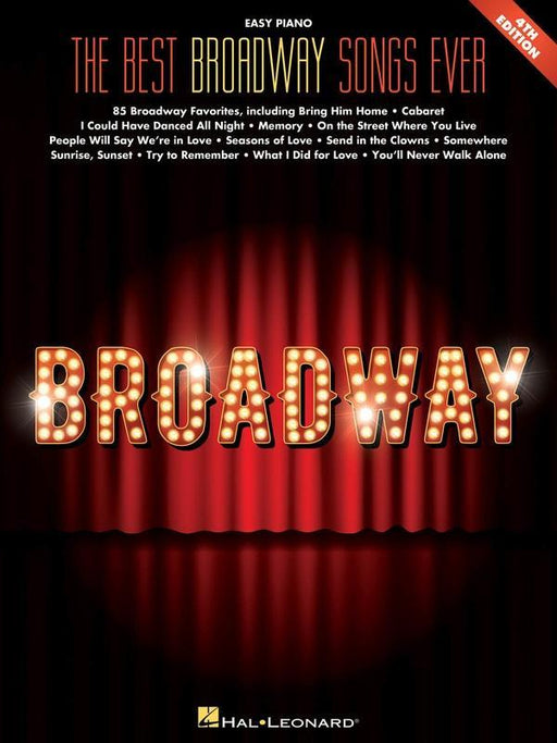 The Best Broadway Songs Ever - 4th Edition, Easy Piano
